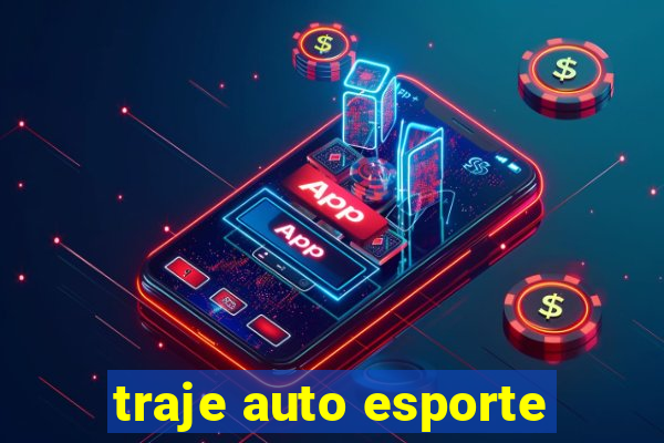 traje auto esporte