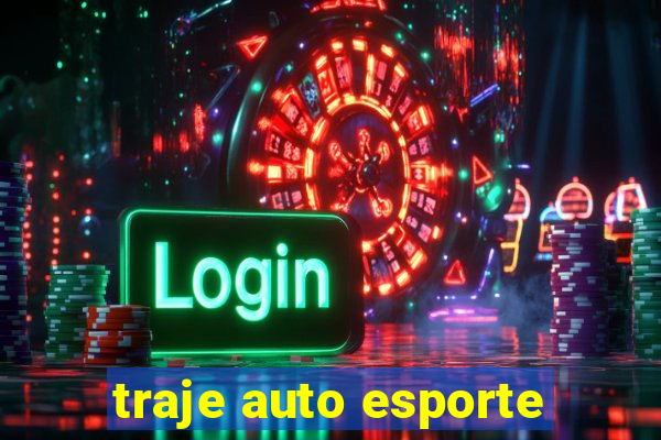 traje auto esporte