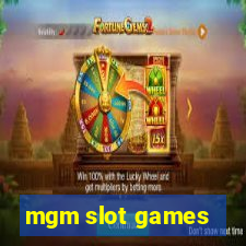 mgm slot games