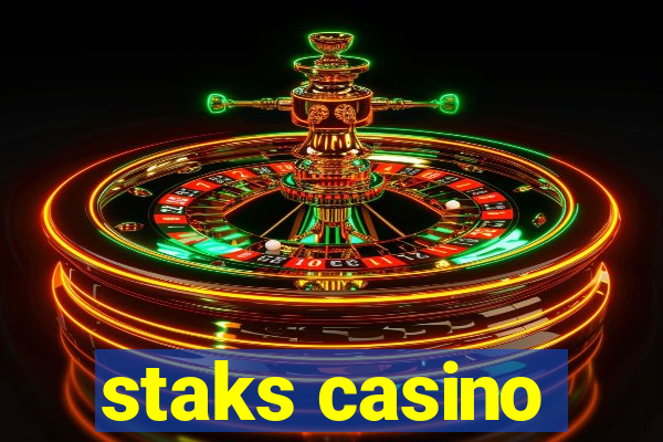 staks casino