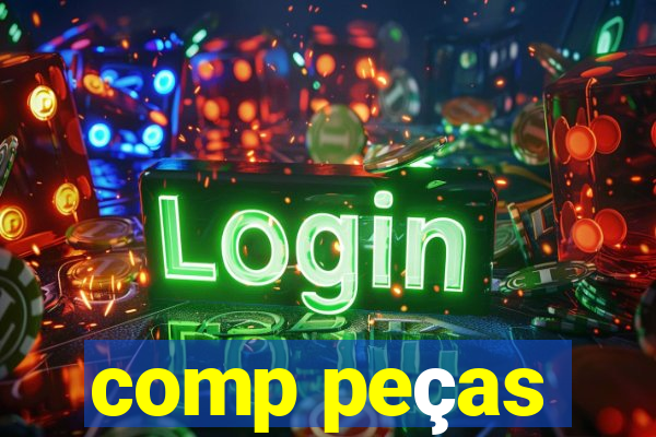 comp peças