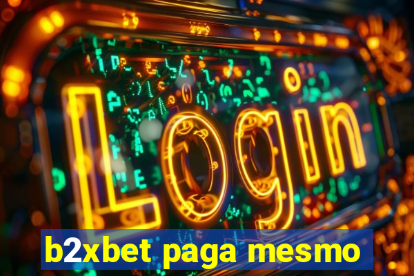 b2xbet paga mesmo