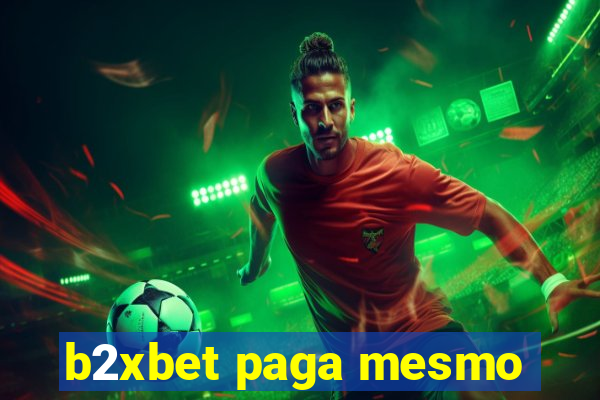 b2xbet paga mesmo