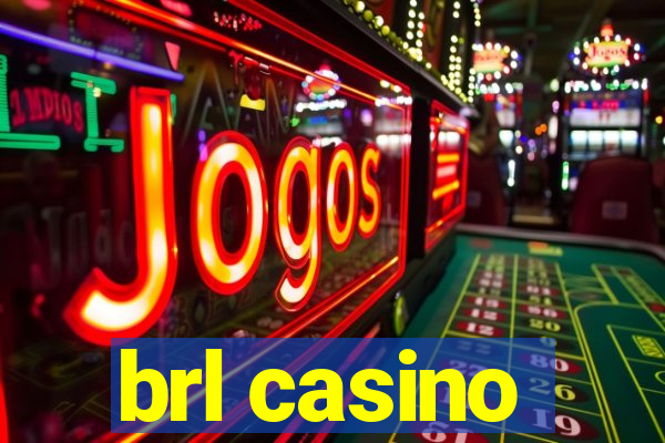 brl casino