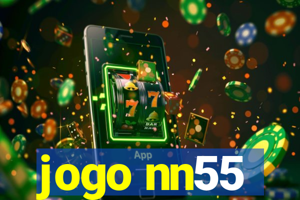 jogo nn55