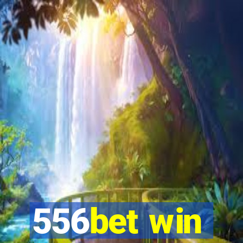 556bet win