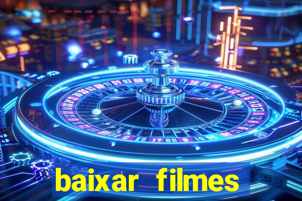 baixar filmes series mp4