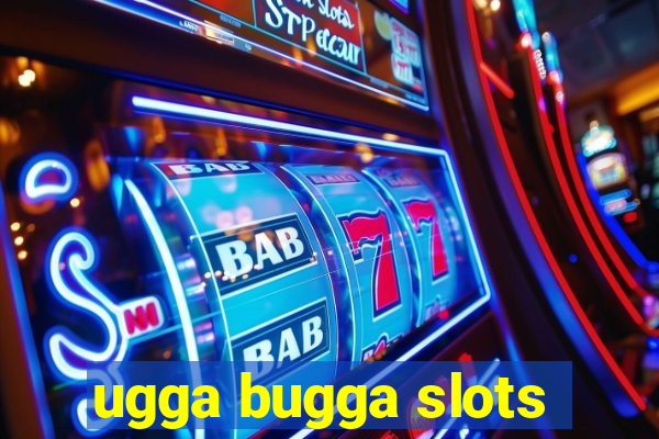 ugga bugga slots