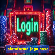 plataforma jogo nova