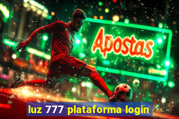 luz 777 plataforma login