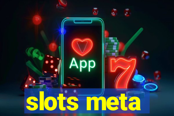 slots meta