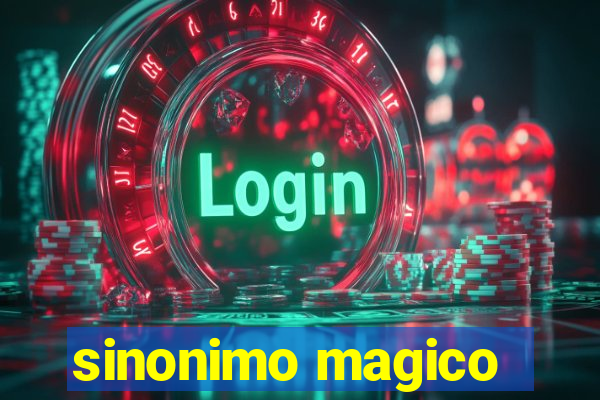 sinonimo magico