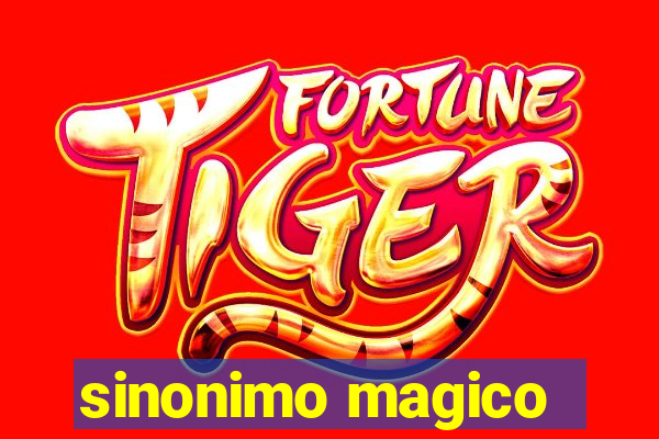 sinonimo magico