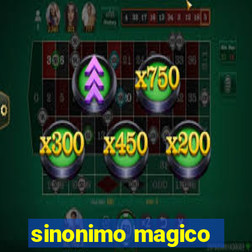 sinonimo magico