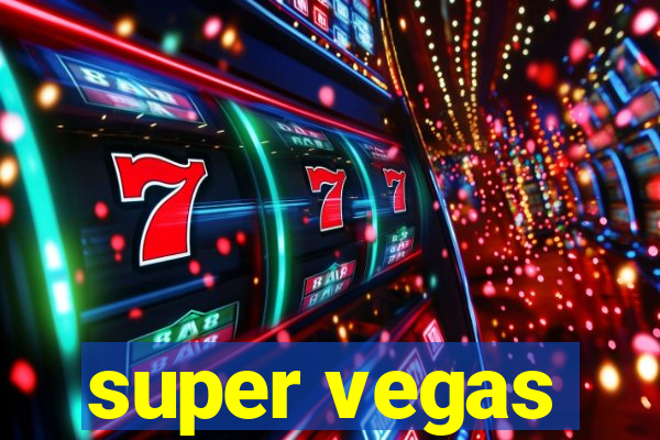 super vegas