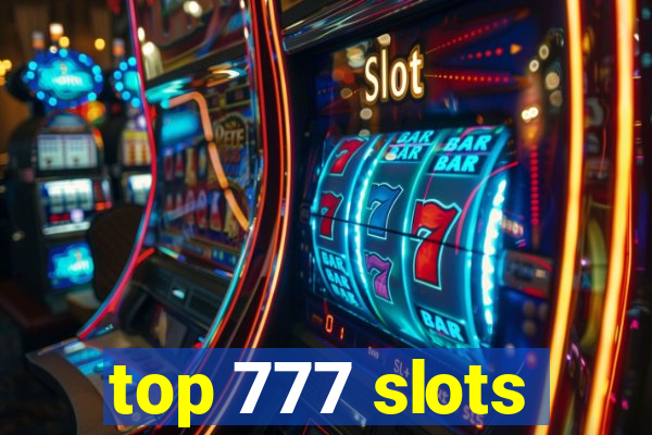 top 777 slots