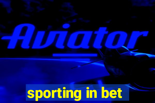 sporting in bet