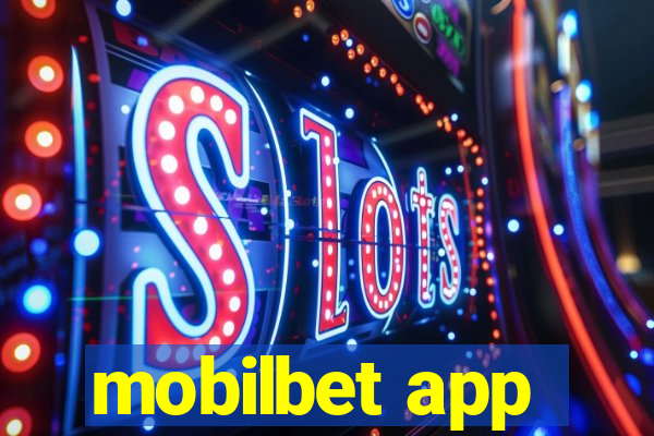 mobilbet app