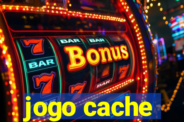 jogo cache