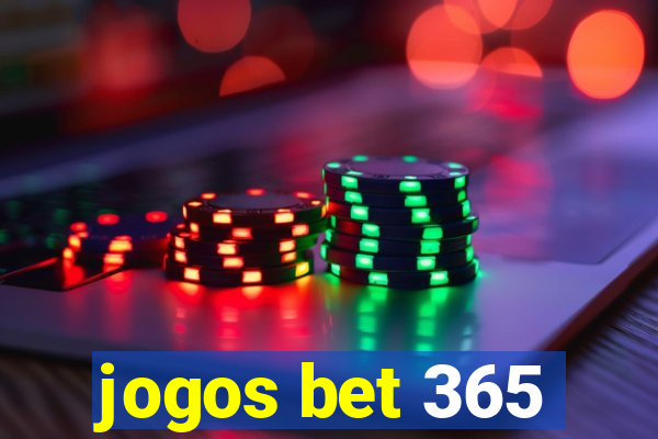 jogos bet 365