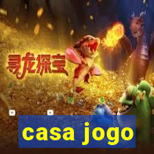 casa jogo