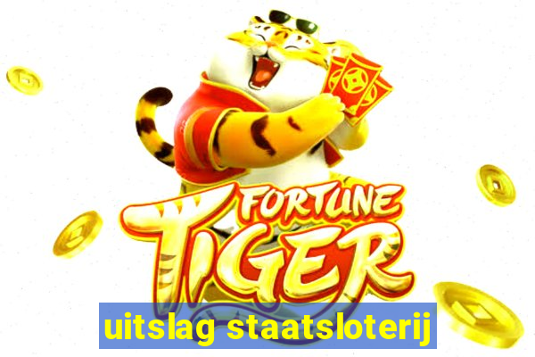 uitslag staatsloterij