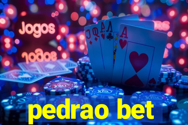 pedrao bet