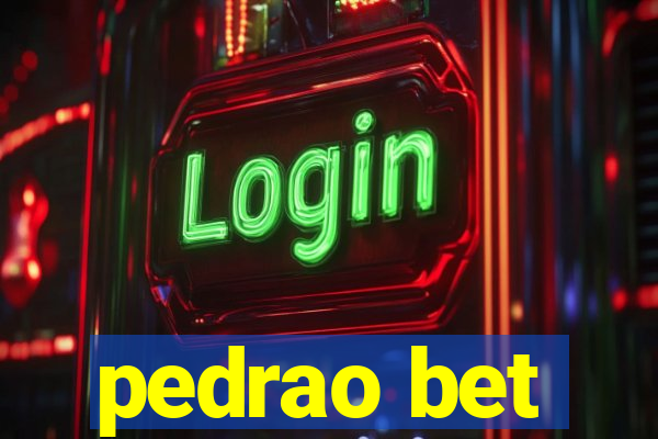 pedrao bet