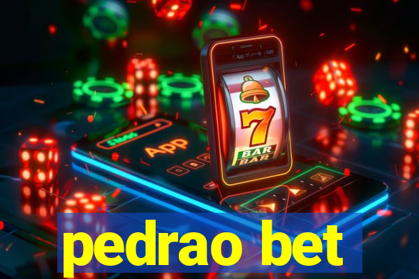 pedrao bet