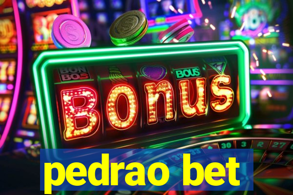 pedrao bet