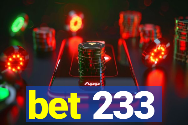 bet 233