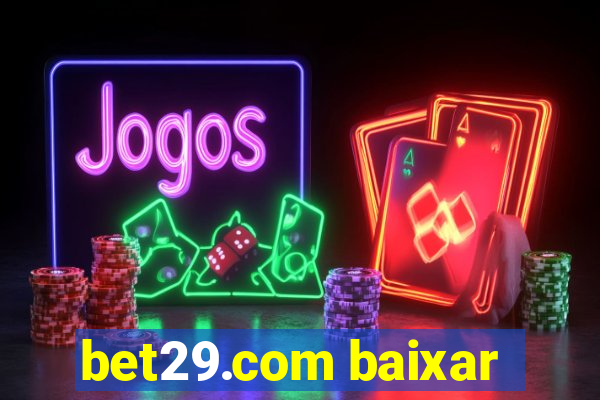 bet29.com baixar