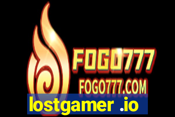 lostgamer .io