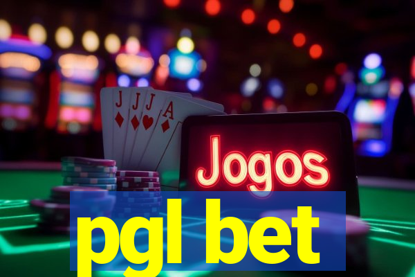 pgl bet