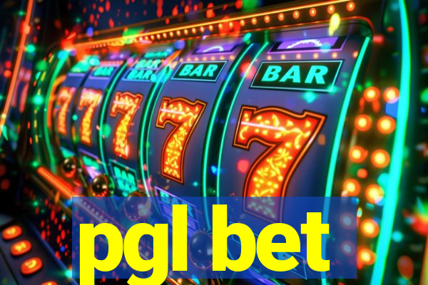 pgl bet