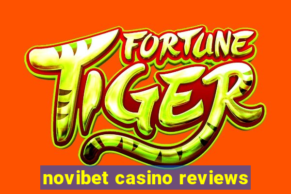 novibet casino reviews