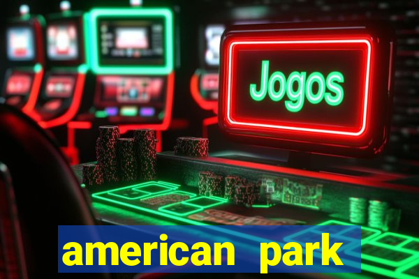 american park salvador pre莽o