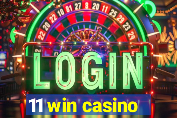 11 win casino