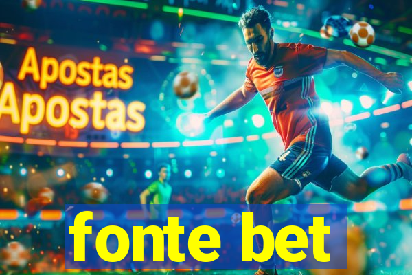 fonte bet