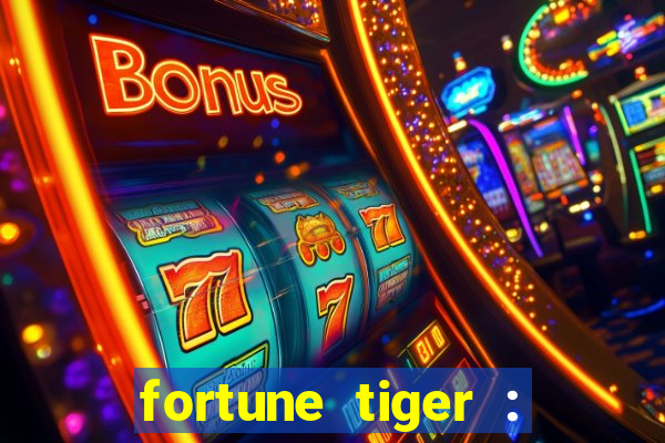 fortune tiger : vegas machines