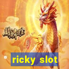 ricky slot