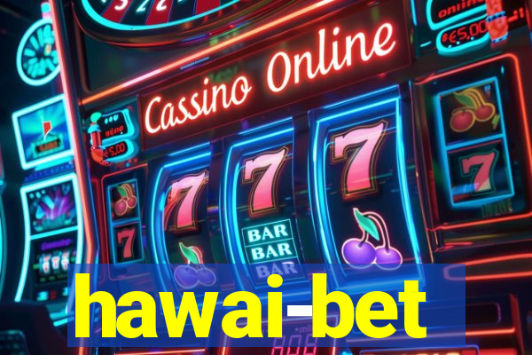 hawai-bet