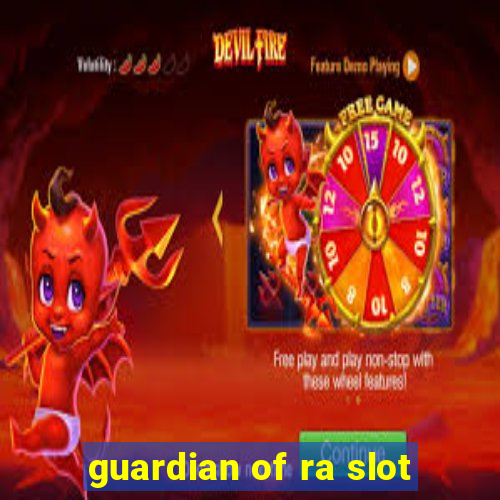 guardian of ra slot