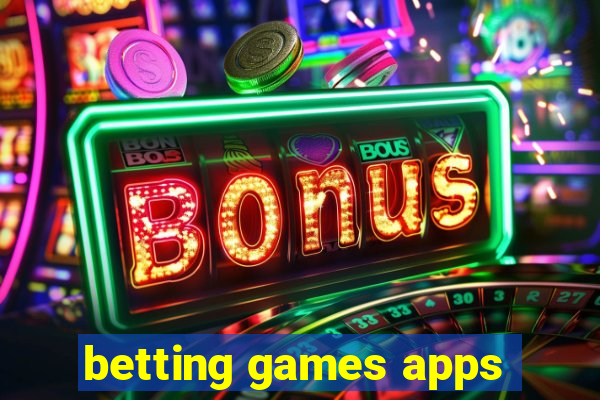 betting games apps