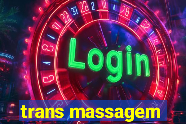 trans massagem