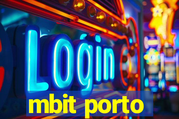 mbit porto