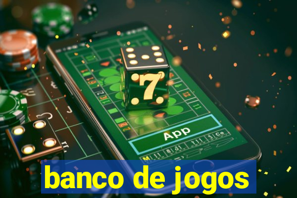 banco de jogos