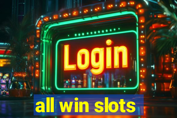 all win slots