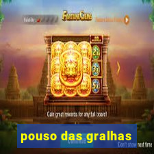 pouso das gralhas