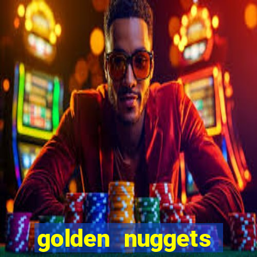 golden nuggets casino las vegas